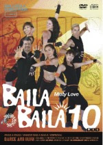 BAILA BAILA vol.10 "Misty love"